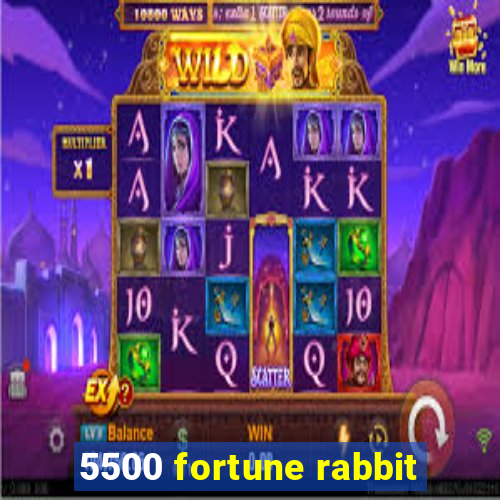 5500 fortune rabbit